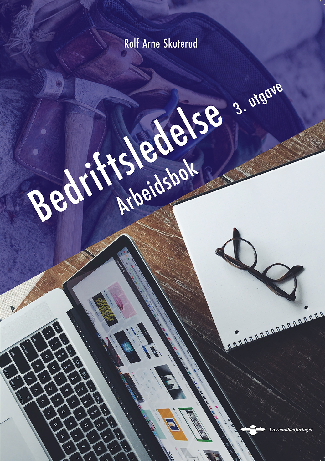 Bedriftsledelse, Arbeidsbok, 3. utgave